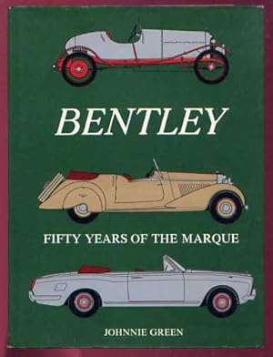 BENTLEY: Fifty Years of the Marque