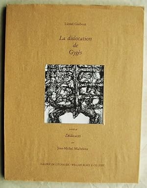 Bild des Verkufers fr La Dislocation de Gyges zum Verkauf von Design Books