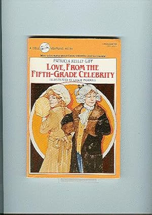 Seller image for LOVE, FROM THE FIFTH-GRADE CELEBRITY for sale by ODDS & ENDS BOOKS