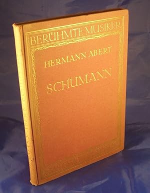 Imagen del vendedor de Schumann (Beruhmte Musiker XV) a la venta por Austin Sherlaw-Johnson, Secondhand Music
