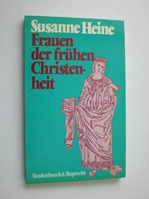 Seller image for Frauen der frhen Christenheit. Zur historischen Kritik einer feministischen Theologie. for sale by Stefan Kpper