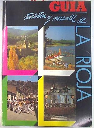 Seller image for Gua turstica y mercantil de La Rioja for sale by Almacen de los Libros Olvidados