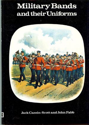 Seller image for Military Bands and Their Uniforms for sale by Horsham Rare Books