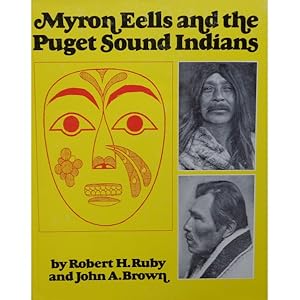 MYRON EELS AND THE PUGET SOUND INDIANS