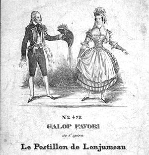 No. 478. Galop favori de l`opéra Le postillon de Lonjumeau. Musique de A. Adam. Arrangé pour le p...