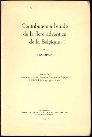 Contribution à l'étude de la flore adventice de la Belgique