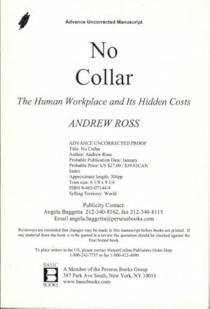 No-Collar: The Humane Workplace and Its Hidden Costs