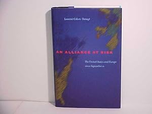 Immagine del venditore per Alliance at Risk: The United States and Europe Since September 11 venduto da Gene The Book Peddler