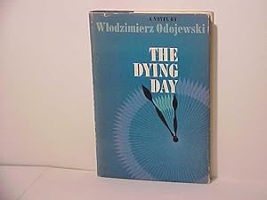 Image du vendeur pour The Dying Day mis en vente par Gene The Book Peddler