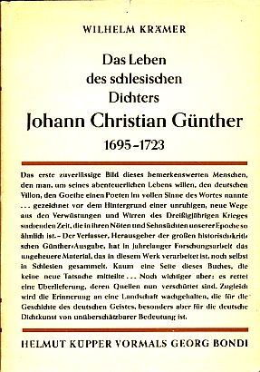 Bild des Verkufers fr Das Leben des schlesischen Dichters Johann Christian Gnther : 1695 - 1723. zum Verkauf von Fundus-Online GbR Borkert Schwarz Zerfa