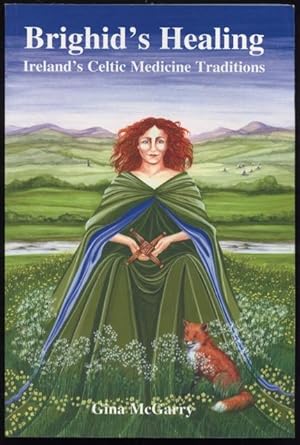 Seller image for Brighid's Healing : Ireland's Celtic Medicine Traditions. for sale by Lost and Found Books