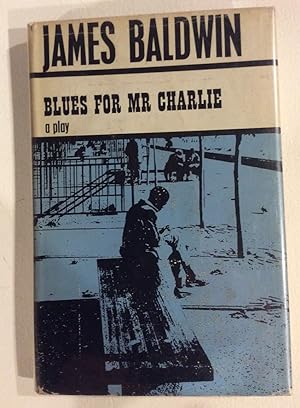 Seller image for BLUES FOR MR. CHARLIE. A Play for sale by TBCL The Book Collector's Library