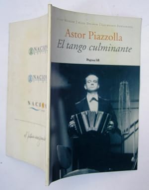Imagen del vendedor de Astor Piazzolla. El Tango Culminante a la venta por La Social. Galera y Libros