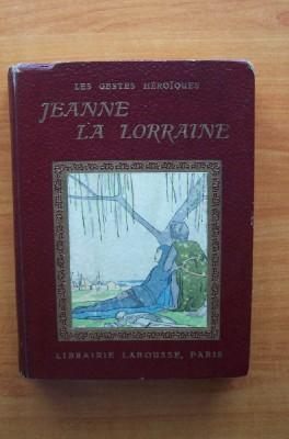 Seller image for JEANNE, LA BONNE LORRAINE for sale by KEMOLA