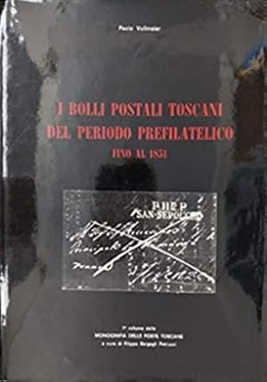 Imagen del vendedor de I bolli postali toscani del periodo prefilatelico fino al 1851. a la venta por FIRENZELIBRI SRL