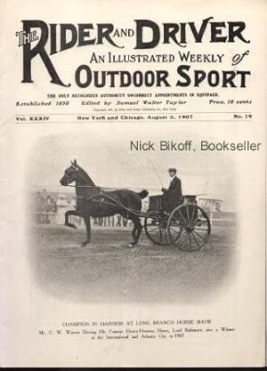 THE RIDER AND DRIVER (VOL. XXXIV, NO. 19) ) An Illustrated Weekly of Outdoor Sport (August 3, 1907)