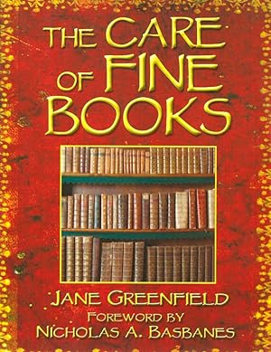 Imagen del vendedor de THE CARE OF FINE BOOKS. By Jane Greenfield. a la venta por Coch-y-Bonddu Books Ltd