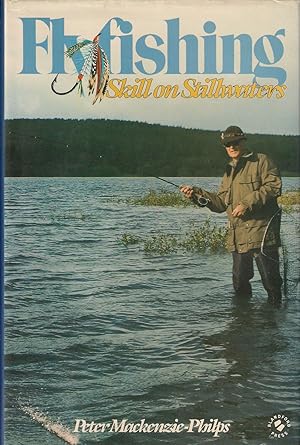 Seller image for FLYFISHING SKILL ON STILLWATERS. By Peter Mackenzie-Philps. for sale by Coch-y-Bonddu Books Ltd