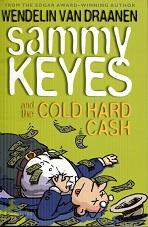 Bild des Verkufers fr Sammy Keyes and the Cold Hard Cash zum Verkauf von The Book Faerie