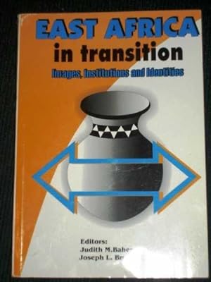 Immagine del venditore per East Africa in Transition: Images, Institutions, and Identities venduto da Lotzabooks