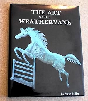 Seller image for The Art of the Weather Vane for sale by Sea Chest Books