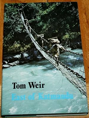 Image du vendeur pour East Of Katmandu mis en vente par Fountain Books (Steve Moody)