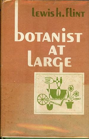 BOTANIST AT LARGE