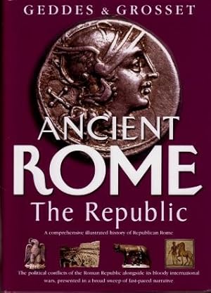Ancient Rome : The Republic