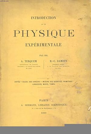 Bild des Verkufers fr INTRODUCTION A LA PHYSIQUE EXPERIMENTALE zum Verkauf von Le-Livre