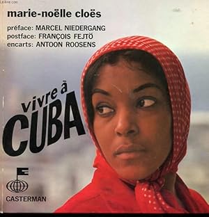 Seller image for VIVRE A CUBA for sale by Le-Livre