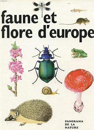 Image du vendeur pour FAUNE ET FLORE D'EUROPE mis en vente par Le-Livre