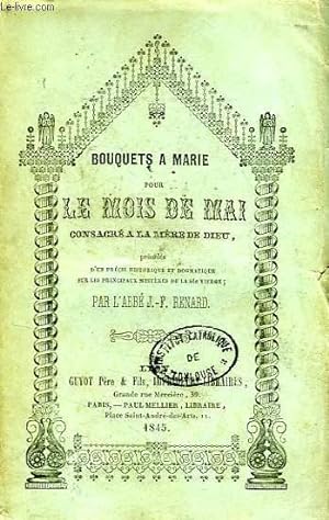 Seller image for BOUQUETS A MARIE POUR LE MOIS DE MAI CONSACRE A LA MERE DE DIEU for sale by Le-Livre