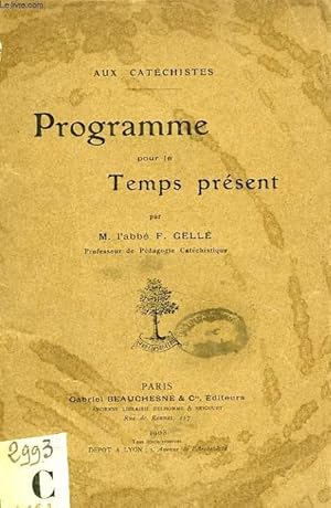 Seller image for PROGRAMME POUR LE TEMPS PRESENT for sale by Le-Livre