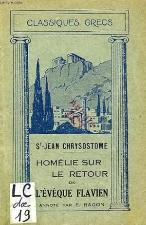 Bild des Verkufers fr HOMELIE SUR LE RETOUR DE L'EVEQUE FLAVIEN zum Verkauf von Le-Livre