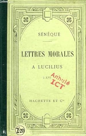 Imagen del vendedor de LETTRES MORALES A LUCILIUS, I-XVI a la venta por Le-Livre