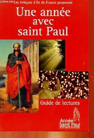 Image du vendeur pour UNE ANNEE AVEC SAINT PAUL - GUIDE DE LECTURES mis en vente par Le-Livre