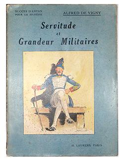 SERVITUDE ET GRANDEUR MILITAIRES.