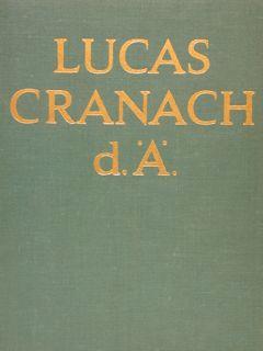 DIE ZEICHNUNGEN LUCAS CRANACH D.A.