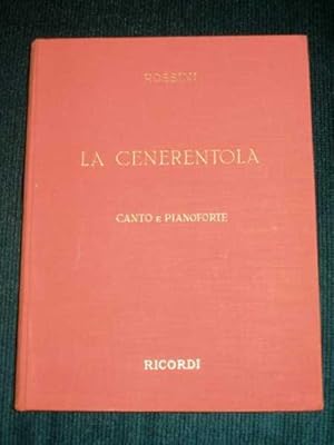 Imagen del vendedor de La Cenerentola - Melodramma Giocoso in 2 Atti di Jacopo Ferretti (Opera Completa per Canto e Pianoforte) - (Vocal Score) a la venta por Lotzabooks