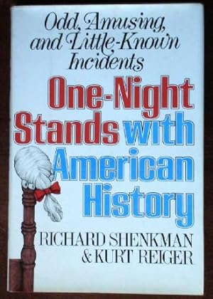 Seller image for One-Night Stands With American History for sale by Canford Book Corral