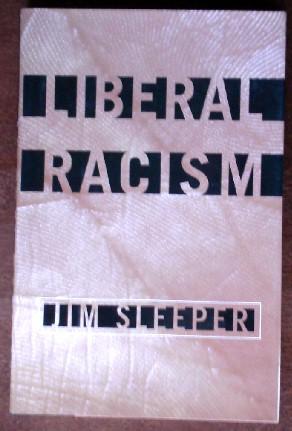 Imagen del vendedor de Liberal Racism a la venta por Canford Book Corral