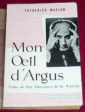 Seller image for MON OEIL D'ARGUS for sale by LE BOUQUINISTE