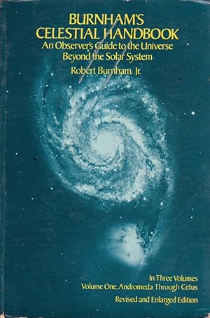 Immagine del venditore per Burnham's Celestial Handbook: An Observer's Guide To The Universe Beyond The Solar System. Vol. 1 Andromeda Through Cetus venduto da Jonathan Grobe Books