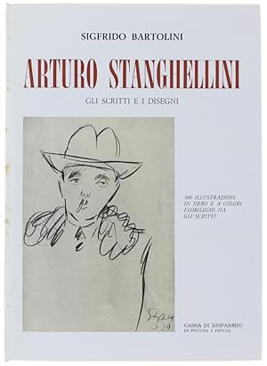 Seller image for ARTURO STANGHELLINI. Gli scritti e i disegni.: for sale by Bergoglio Libri d'Epoca