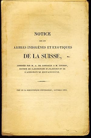 Notice sur les arbres indigènes et exotiques de la Suisse