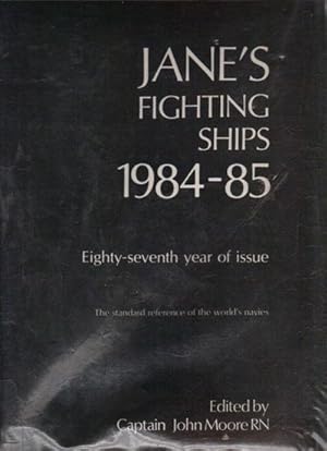 Imagen del vendedor de JANE'S FIGHTING SHIPS 1984-85 a la venta por Black Stump Books And Collectables