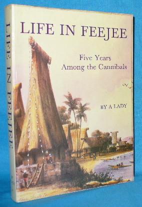 Immagine del venditore per Life in Feejee: Five Years Among the Cannibals venduto da Alhambra Books