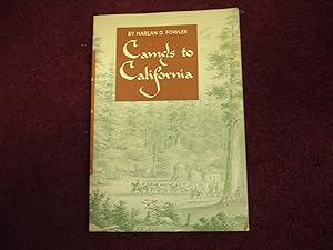 Seller image for Camels to California. A Chapter in Western Transportation. for sale by BookMine