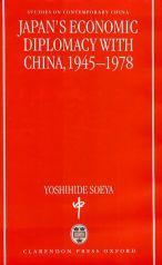 Japan's Economic Diplomacy with China 1945-1978.