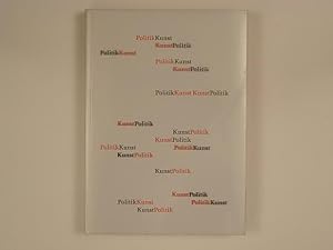 Seller image for Politik & Kunst - Kunst & Politik (Politics & Art - Art & Politics). Knstler und ihre Werke im Reichstagsgebude. Fotografien for sale by A Balzac A Rodin